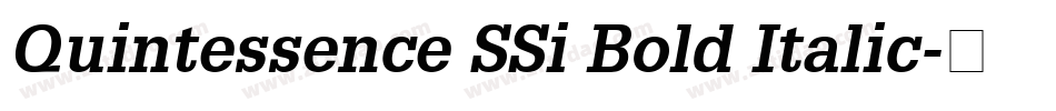 Quintessence SSi Bold Italic字体转换